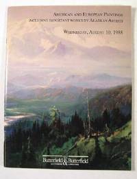Image for American and European Paintings, Including Important Works By Alaskan Artists : San Francisco : August 10, 1988 : Sale No. 3967P American and European Paintings, Including Important Works By Alaskan Artists : San Francisco : August 10, 1988 : Sale No. 3967P