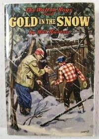 Image for The Walton Boys and Gold in the Snow The Walton Boys and Gold in the Snow