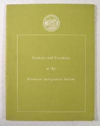 Image for Portraits and Furniture at the American Antiquarian Society Portraits and Furniture at the American Antiquarian Society
