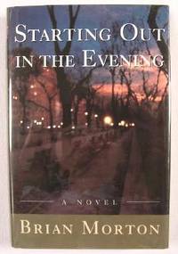 Image for Starting Out in the Evening: A Novel Starting Out in the Evening: A Novel