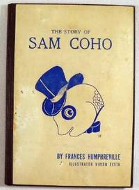 Image for The Story of Sam Coho The Story of Sam Coho