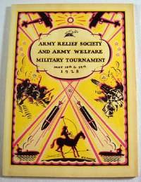 Image for Army Relief Society and Army Welfare Military Tournament: May 18th and 19th, 1928 Army Relief Society and Army Welfare Military Tournament: May 18th and 19th, 1928