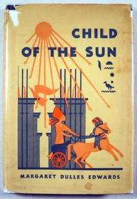 Image for Child of the Sun : A Pharaoh of Egypt Child of the Sun : A Pharaoh of Egypt
