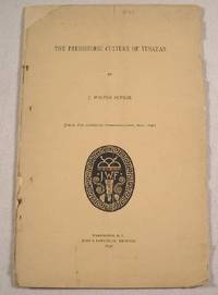 Image for The Prehistoric Culture of Tusayan The Prehistoric Culture of Tusayan