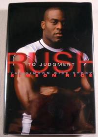 Image for Rush to Judgment: The Simeon Rice Story Rush to Judgment: The Simeon Rice Story