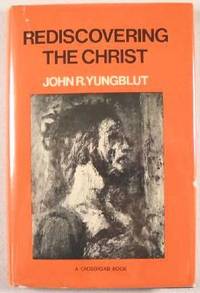 Image for Rediscovering the Christ Rediscovering the Christ