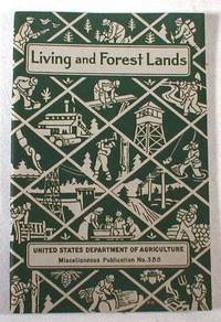 Image for Living and Forest Lands. U.S. Department of Agriculture Miscellaneous Publication No. 388 Living and Forest Lands. U.S. Department of Agriculture Miscellaneous Publication No. 388