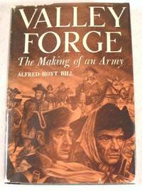 Image for Valley Forge: The Making of an Army Valley Forge: The Making of an Army