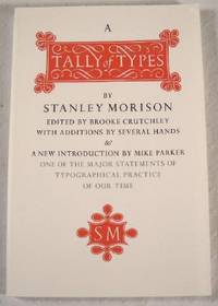 Image for A Tally of Types: With Additions by Several Hands ; And With a New Introduction by Mike Parker A Tally of Types: With Additions by Several Hands ; And With a New Introduction by Mike Parker