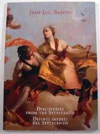Image for Discoveries from the Settecento. Dipinti Inediti Del Settecento Discoveries from the Settecento. Dipinti Inediti Del Settecento
