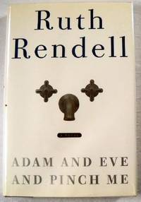 Image for Adam and Eve and Pinch Me: A Novel Adam and Eve and Pinch Me: A Novel