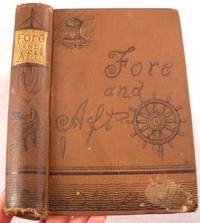 Image for Fore and Aft: A Story of Actual Sea Life Fore and Aft: A Story of Actual Sea Life