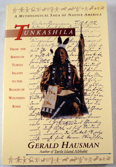 Image for Tunkashila: From the Birth of Turtle Island to the Blood of Wounded Knee Tunkashila: From the Birth of Turtle Island to the Blood of Wounded Knee