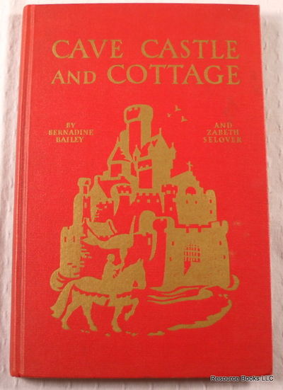 Image for Cave, Castle and Cottage: Adventures in Many Lands Cave, Castle and Cottage: Adventures in Many Lands