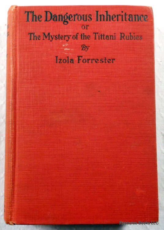 The Dangerous Inheritance; or, The Mystery of the Tittani Rubies