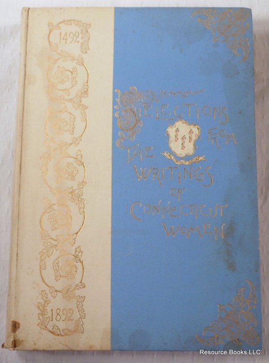 Image for Selections from the Writings of Connecticut Women Selections from the Writings of Connecticut Women