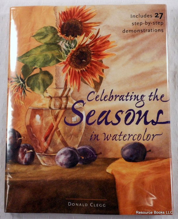 Image for Celebrating the Seasons in Watercolor Celebrating the Seasons in Watercolor