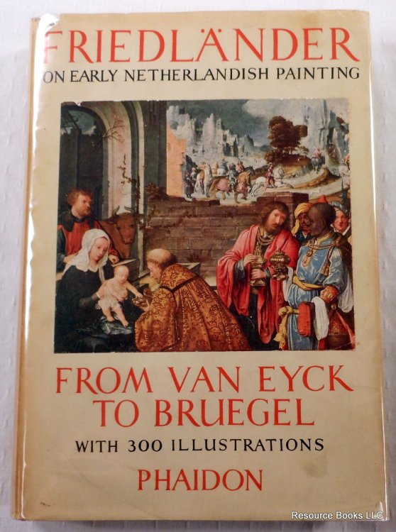 Image for Early Netherlandish Painting from Van Eyck to Bruegel Early Netherlandish Painting from Van Eyck to Bruegel