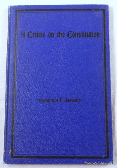 Image for A Cruise on the Constitution. Around the World on Old Ironsides 1844-1847 A Cruise on the Constitution. Around the World on Old Ironsides 1844-1847