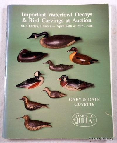 Image for Important Waterfowl Decoys & Bird Carvings at Auction. St. Charles, Illinois - April 24 & 25, 1986 - James D. Julia Auction Important Waterfowl Decoys & Bird Carvings at Auction. St. Charles, Illinois - April 24 & 25, 1986 - James D. Julia Auction