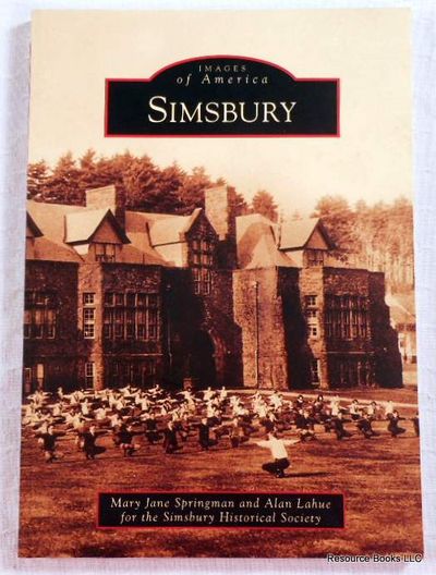 Image for Simsbury: Images of America Series Simsbury: Images of America Series