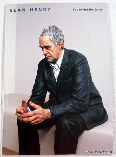Image for Sean Henry: You're Not the Same. Forum Gallery Sean Henry: You're Not the Same. Forum Gallery