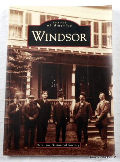 Image for Windsor: Images Of America Series Windsor: Images Of America Series