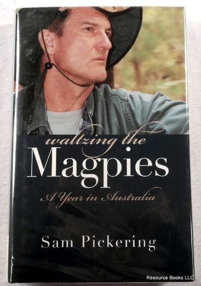 Image for Waltzing the Magpies: A Year in Australia Waltzing the Magpies: A Year in Australia