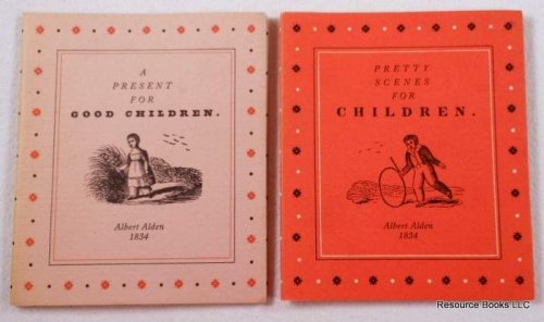 Image for A Present for Good Children; and Pretty Scenes for Children A Present for Good Children; and Pretty Scenes for Children