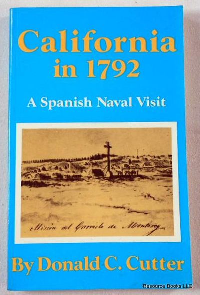 Image for California in 1792: A Spanish Naval Visit California in 1792: A Spanish Naval Visit