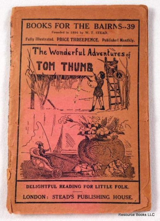 Image for The Wonderful Adventures of Tom Thumb. Books for the Bairns 39 The Wonderful Adventures of Tom Thumb. Books for the Bairns 39