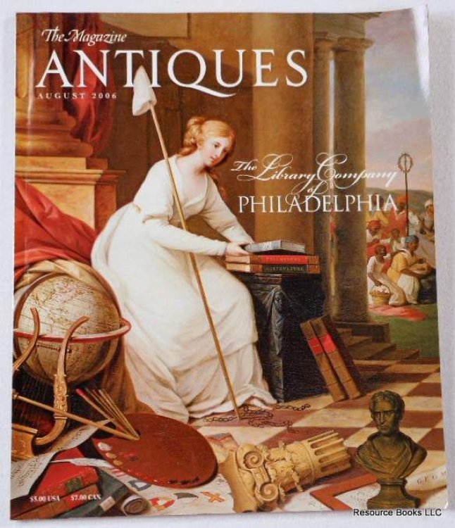 Image for The Library Company of Philadelphia. The Magazine Antiques, August 2006. Vol. CLXX, No. 2 The Library Company of Philadelphia. The Magazine Antiques, August 2006. Vol. CLXX, No. 2