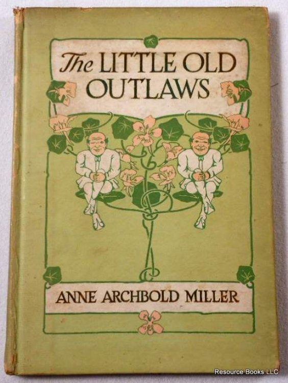 Image for The Little Old Outlaws The Little Old Outlaws