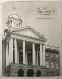 Image for Hartford Architecture. Volume One: Downtown Hartford Architecture. Volume One: Downtown