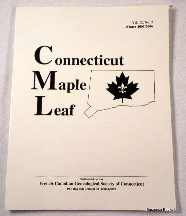 Image for Connecticut Maple Leaf. Volume 12, Number 2, Winter 2005-2006 Connecticut Maple Leaf. Volume 12, Number 2, Winter 2005-2006