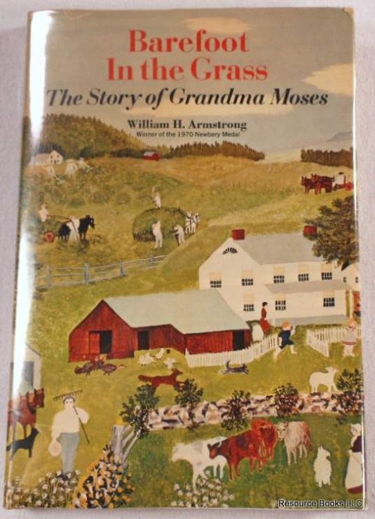 Image for Barefoot in the Grass: The Story of Grandma Moses Barefoot in the Grass: The Story of Grandma Moses