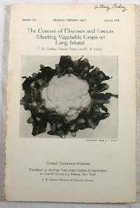 Image for The Control of Diseases and Insects Affecting Vegetable Crops on Long Island. Cornell Extension Bulletin 278 The Control of Diseases and Insects Affecting Vegetable Crops on Long Island. Cornell Extension Bulletin 278