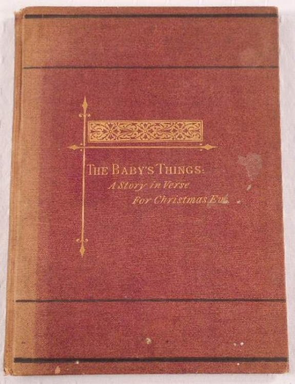 Image for The Baby's Things: A Story in Verse for Christmas Eve The Baby's Things: A Story in Verse for Christmas Eve