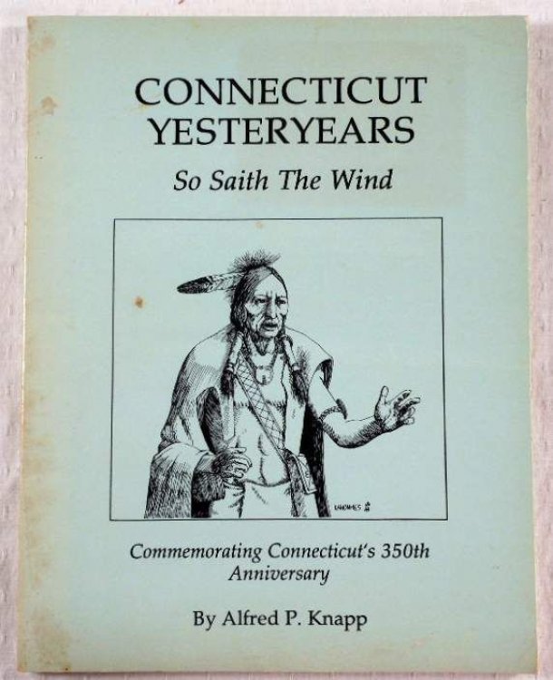 Image for Connecticut Yesteryears, So Saith the Wind Connecticut Yesteryears, So Saith the Wind