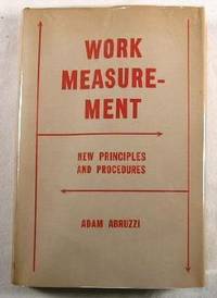 Image for Work Measurement : New Principles and Procedures Work Measurement : New Principles and Procedures