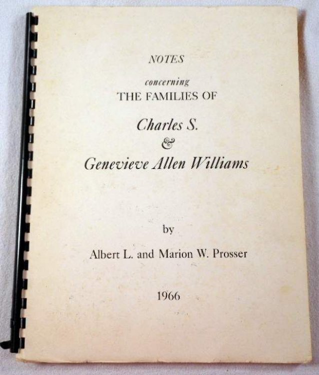 Image for Notes Concerning the Families of Charles S. And Genevieve Allen Williams. Prepared for the Information of Their Descendants Notes Concerning the Families of Charles S. And Genevieve Allen Williams. Prepared for the Information of Their Descendants
