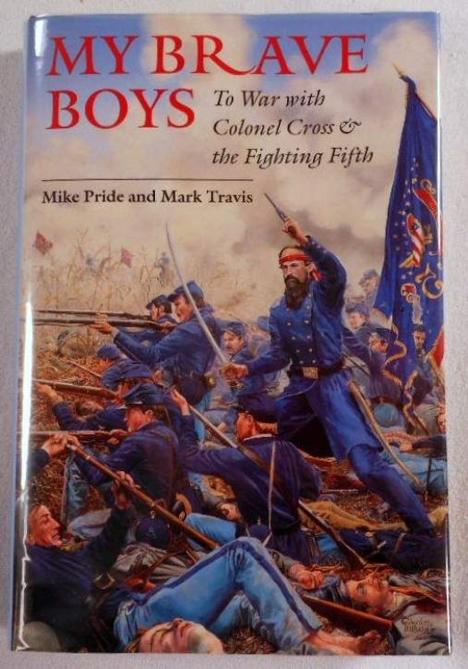 Image for My Brave Boys: To War with Colonel Cross and the Fighting Fifth My Brave Boys: To War with Colonel Cross and the Fighting Fifth