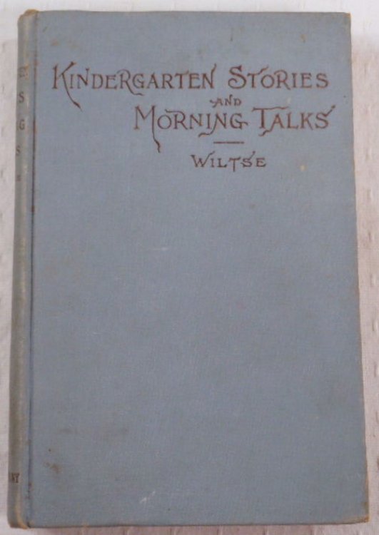 Image for Kindergarten Stories and Morning Talks Kindergarten Stories and Morning Talks