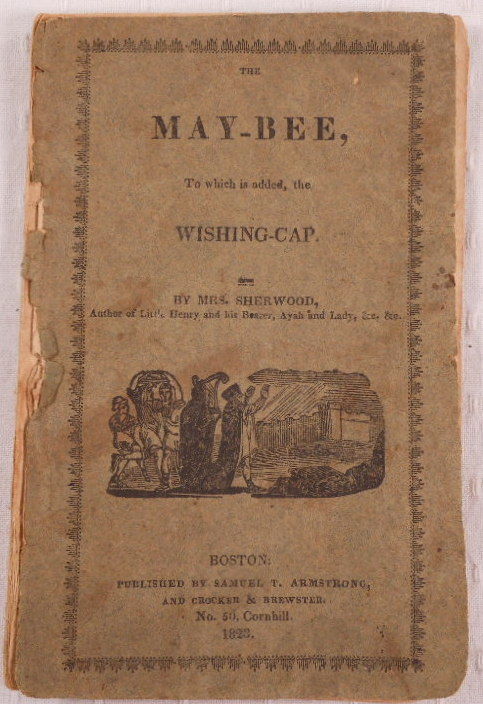 Image for The May-Bee. To Which is Added: The Wishing Cap The May-Bee. To Which is Added: The Wishing Cap