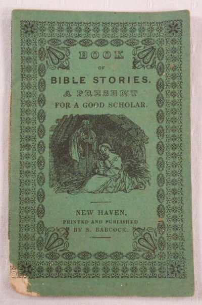 Image for Book of Bible Stories. A Present for a Good Scholar Book of Bible Stories. A Present for a Good Scholar