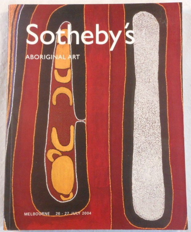 Image for Sotheby's: Aboriginal Art. Melbourne: 26-27 July 2004 Sotheby's: Aboriginal Art. Melbourne: 26-27 July 2004