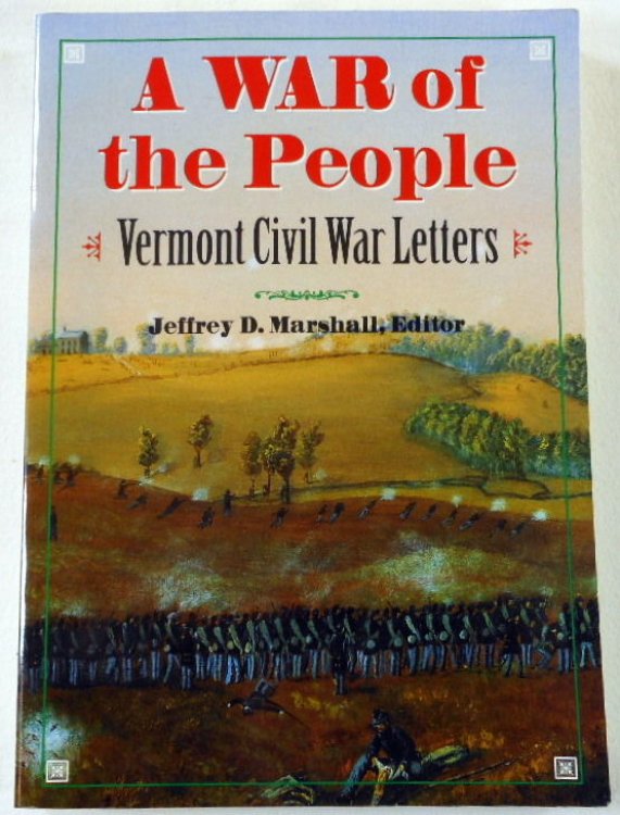 Image for A War of the People: Vermont Civil War Letters A War of the People: Vermont Civil War Letters