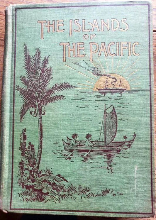 The Islands Of The Pacific from the Old to New