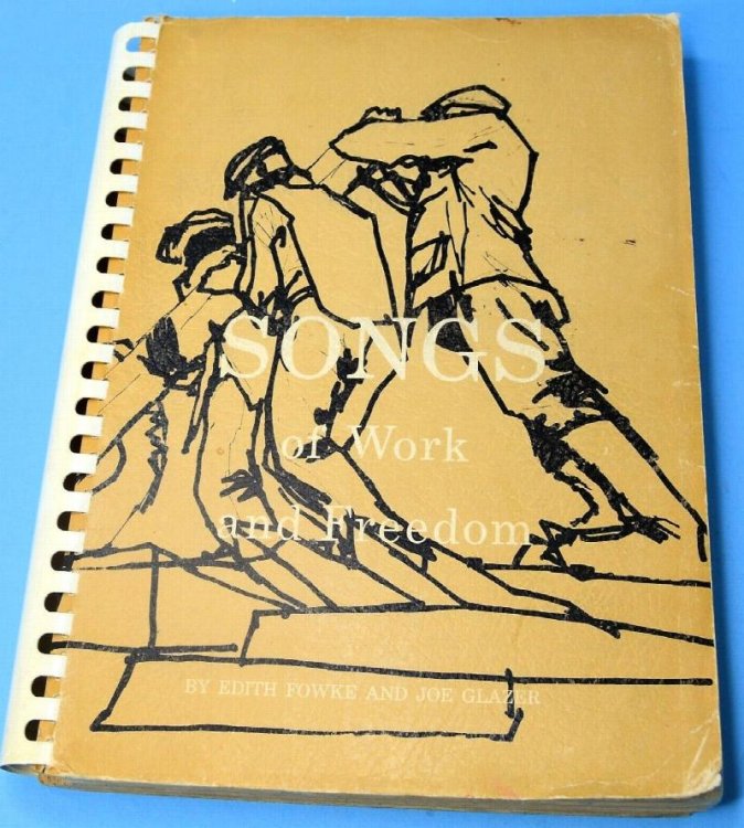 'Songs of Work and Freedom' 1960 Signed 1st Edition