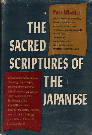 The Sacred Scriptures Of The Japanese
